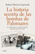 La historia secreta de las bombas de Palomares: La verdad sobre el accidente nuclear silenciada durante 50 años