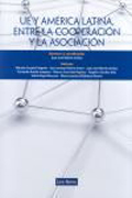 UE y América Latina, entre la cooperación y la asociación
