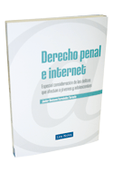 Derecho penal e internet: especial consideración de los delitos que afectan a jóvenes y adolescentes