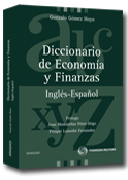 Diccionario de economía y finanzas: inglés-español: (con terminología de economía, derecho, comercio, banca, bolsa, contabilidad, marketing, seguros, patentes, estadística, recursos humanos, gestión de empresas y fiscalidad)