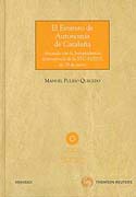 El Estatuto de Autonomía de Cataluña: anotado con la jurisprudencia sistematizada de la SCT 31/2010, de 28 de junio