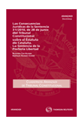 Las consecuencias jurídicas de la sentencia 31/2010, de 28 de junio del Tribunal Constitucional sobre el Estatuto de Cat: la sentencia de la perfecta libertad