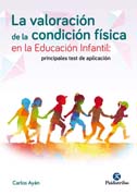 La valoración de la condición física en la educación infantil: Principales test de aplicación