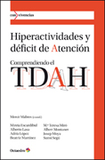 Hiperactividades y déficit de atención: comprendiendo el TDAH