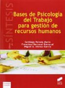 Bases de Psicología del Trabajo para gestión de recursos humanos