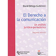 El derecho a la comunicación: un análisis jurídico-periodístico