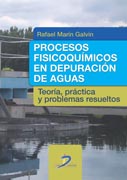 Procesos fisicoquímicos en depuración de aguas: teoría, práctica y problemas resueltos