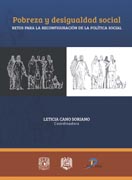 Pobreza y desigualdad social: Retos para la reconfiguración de la política social