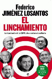 El linchamiento: la liquidación de la COPE y la aventura de esRadio