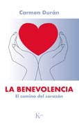La Benevolencia: El camino del corazón