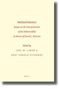 Method Matters: Essays on the interpretation of the hebrew Bible in honor of David L. Petersen