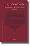 Letters of a sufi scholar: The Correspondence of 'Abd al-Ghani al-Nabulusi (1641-1731)