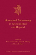 Household archaeology in ancient Israel and beyond
