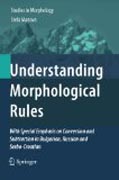 Understanding Morphological Rules