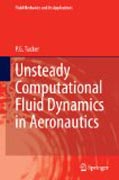 Unsteady Computational Fluid Dynamics in Aeronautics