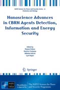 Nanoscience Advances in CBRN Agents Detection, Information and Energy Security