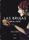 La brujas en el arte: Mitos y letendas sobre las brujas