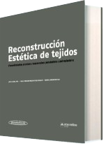 Reconstrucción estética de tejidos