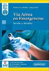 Vía Aérea en Emergencias: Secretos y desafíos