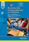 Reanimación Cardiopulmonar en Pediatría: Manual del Programa de Reanimación Avanzada Pediátrica (PRAP)