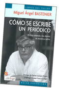 Cómo se escribe un periódico: El chip colonial y los diarios en América Latina