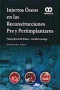 Injertos Óseos en las Reconstrucciones Pre y Periimplantares