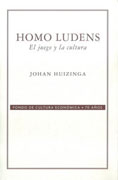 Homo Ludens: el juego y la cultura