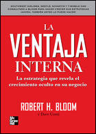 La ventaja interna: la estrategia que revela el crecimiento oculto en su negocio