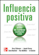 Influencia positiva: el poder de cambiar cualquier cosa