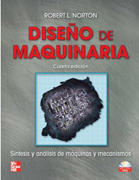 Diseño de maquinaria: síntesis y análisis de máquinas y mecanismos