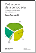 Qué esperar de la democracia: límites y posibilidades del autogobierno