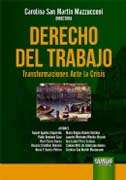 Derecho del Trabajo: Transformaciones Ante la Crisis